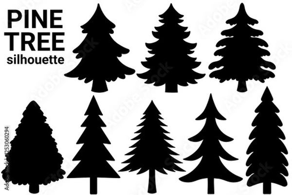Obraz Set of different silhouette of pine trees isolated on white background. 8 pine trees vector in black icon. Design for christmas elements, packaging, and christmas wallpaper. Simple pine trees vector