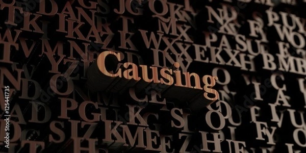 Fototapeta Causing - Wooden 3D rendered letters/message.  Can be used for an online banner ad or a print postcard.