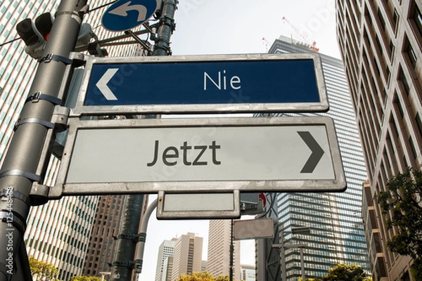 Fototapeta Schild 147 - Jetzt