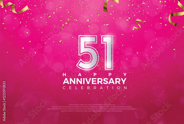 Obraz 51th Anniversary celebration, 51 Anniversary celebration, Realistic 3d sign, stars, Pink background, festive illustration, Silver number 51 sparkling confetti, 51,52