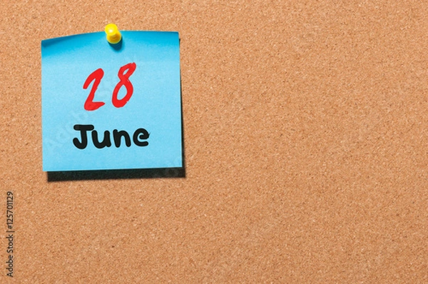 Fototapeta June 28th. Day 28 of month, color sticker calendar on notice board. Summer time. Empty space for text
