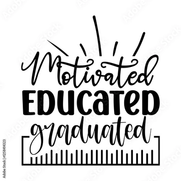 Obraz Motivated Educated Graduated