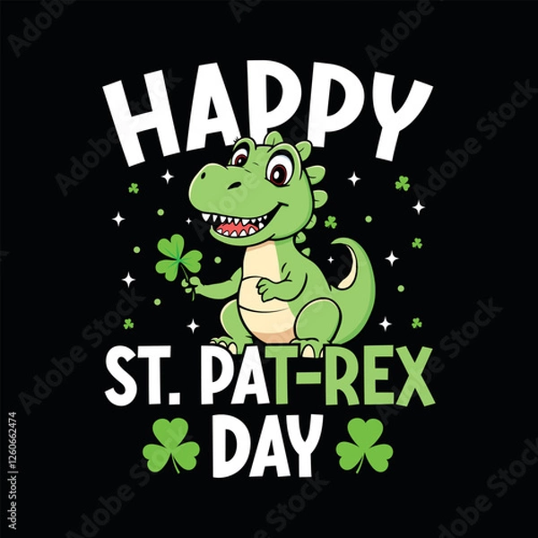 Fototapeta Happy St. PAT-REX day - St. Patrick's day quote vector t shirt design