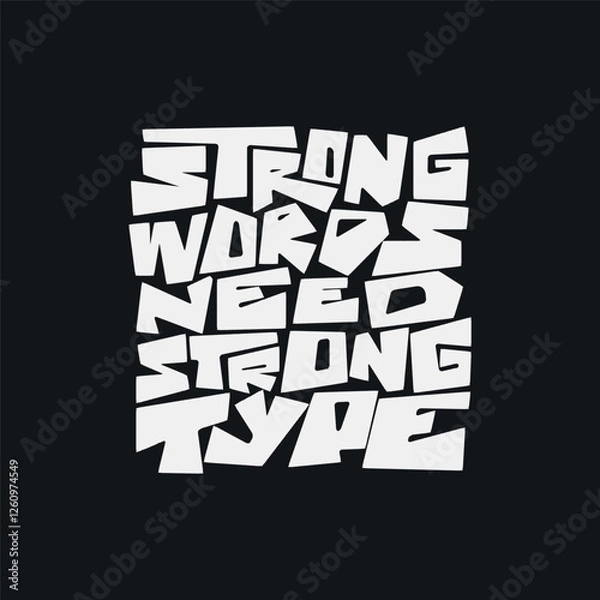 Obraz Vector strong words need strong type text design