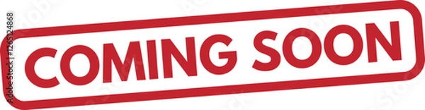 Fototapeta Coming soon stamp icon isolated on white background . Red coming soon stamp label . Vector