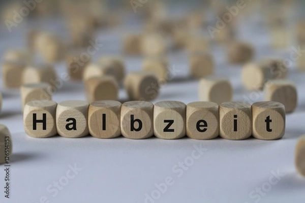Obraz Halbzeit - Holzwürfel mit Buchstaben