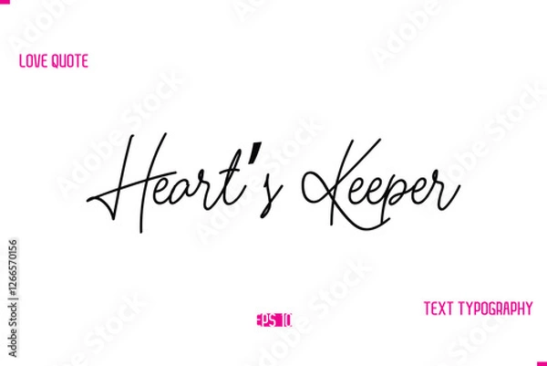 Fototapeta Heart’s Keeper Stylish Typography Lettering Text Love Saying
