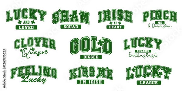 Fototapeta A festive collection of St. Patrick's Day typography designs featuring lucky phrases, clovers, and Irish-themed elements. Perfect for t-shirts, mugs, prints, party decorations, and digital designs