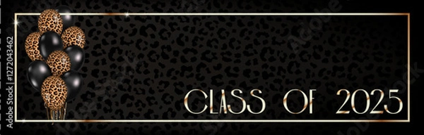 Fototapeta Vector wide web banner with leopard and black balloons with graduation quote Class of 2025 into golden frame. School Long template for celebration grad 2025 students. Invitation, card, gift, voucher.