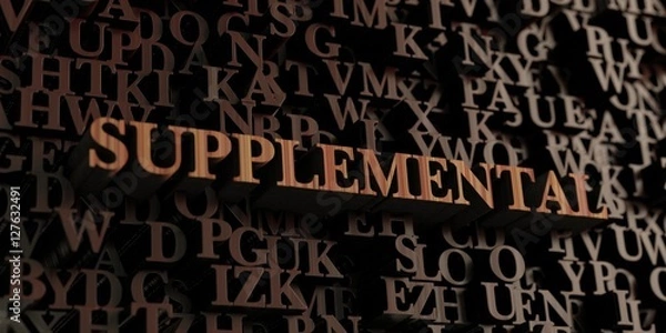 Fototapeta Supplemental - Wooden 3D rendered letters/message.  Can be used for an online banner ad or a print postcard.