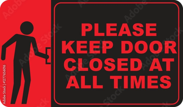 Fototapeta please keep door closed at all times door sign ready to use