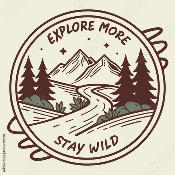 Obraz Explore More, Stay Wild – Adventure Badge with Mountains and Forest