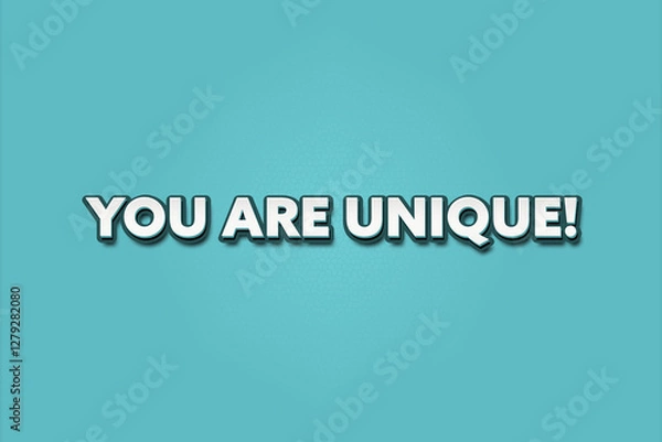 Fototapeta You are Unique. A Illustration with white text isolated on light green background.