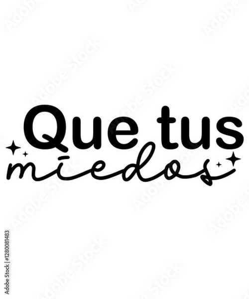 Obraz Que tus miedos INSPIRATIONAL SVG Tshirt Sleeve Designs