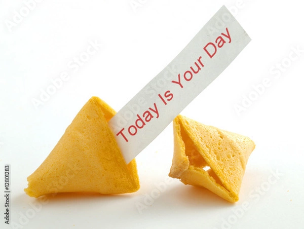 Fototapeta Today Is Your Day Fortune Cookie