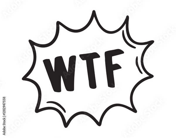 Obraz Pow comic speech bubble with word - WTF. Pop art expression doodle hand drawn icon. Outline drawing line clipart symbol