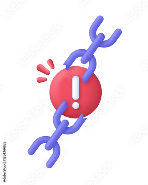 Obraz 3D Broken chain and exclamation mark. Something went wrong. Error message. Trendy and modern vector in 3d style