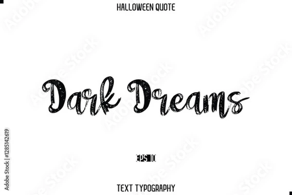 Fototapeta Halloween Saying Grunge Text Lettering Typography Dark Dreams