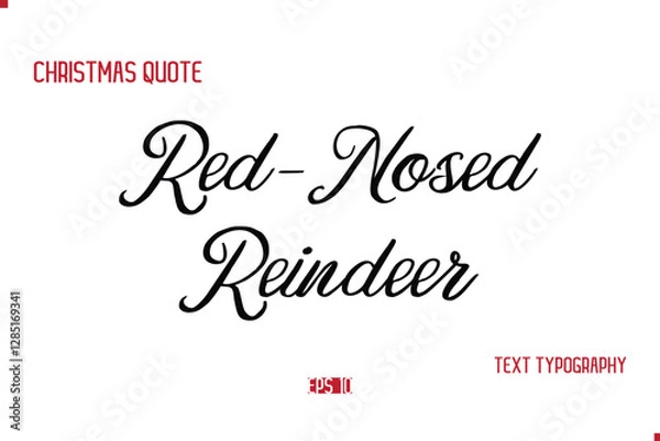 Fototapeta Happy Merry Christmas Saying Stylish Cursive Text Typography Lettering Red-Nosed Reindeer.