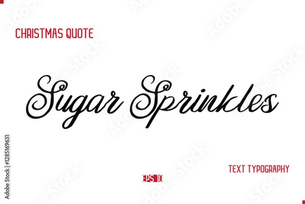 Fototapeta Happy Merry Christmas Saying Stylish Cursive Text Typography Lettering Sugar Sprinkles.