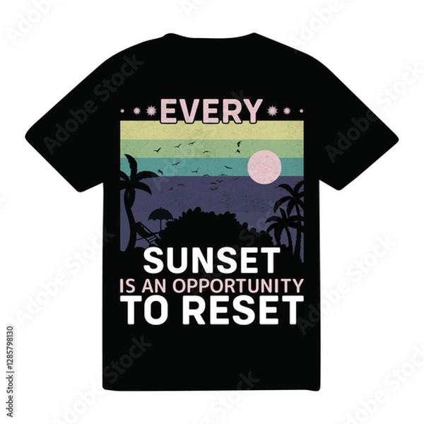 Fototapeta Every sunset oppourtunity torteset t-shirt design