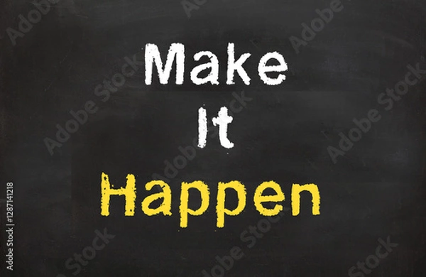 Obraz Make it Happen