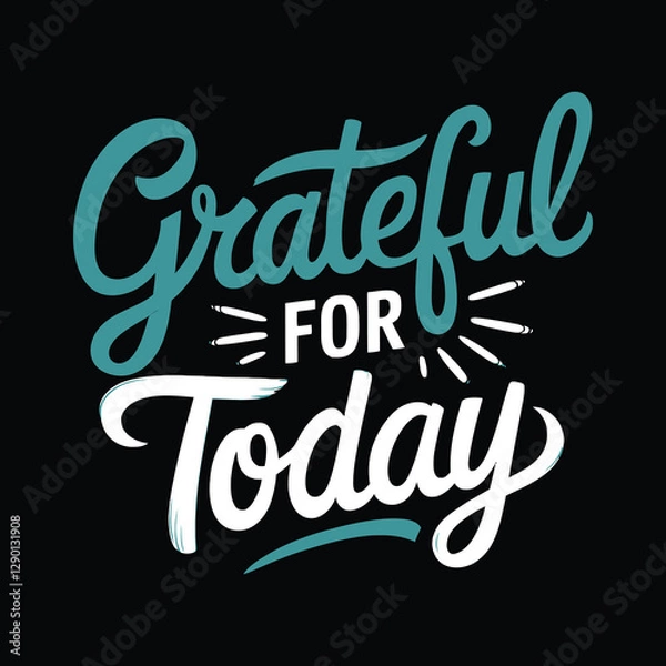 Fototapeta Bold Motivational Typography T-Shirt Design for Daily Inspiration