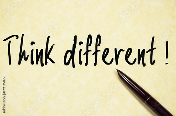 Fototapeta think different text write on paper
