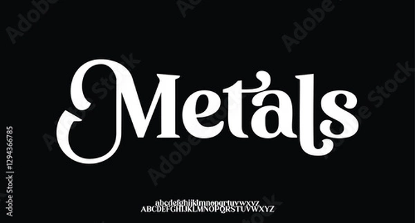 Obraz Metals, elegant modern alphabet letters font logo. logo alphabet. Minimal modern urban fonts for logo, brand etc. Typography typeface uppercase lowercase and number. vector illustration
