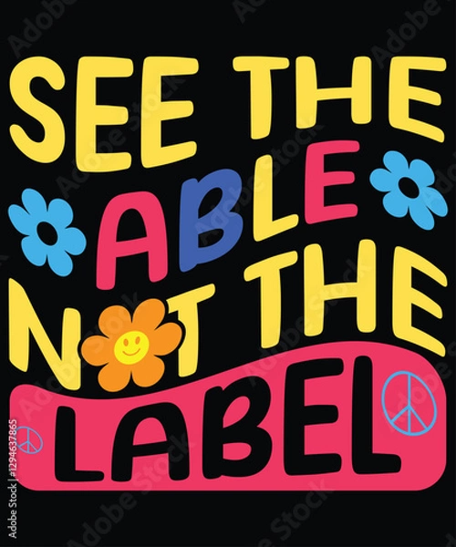 Obraz  See The Table Not the Label, Autism Awareness T-Shirt, Light It Up Blue Shirt, Neurodiversity Support Tee, Autism Acceptance Clothing, Inclusion Matters T-Shirt, Shirt Print Template