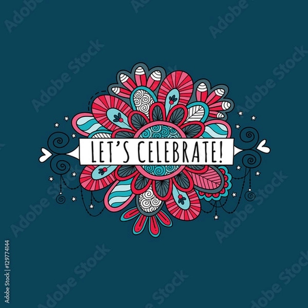 Fototapeta Let's Celebrate Banner surrounded by stars, doodles, swirls and sparkles on a dark background, vector illustration.
