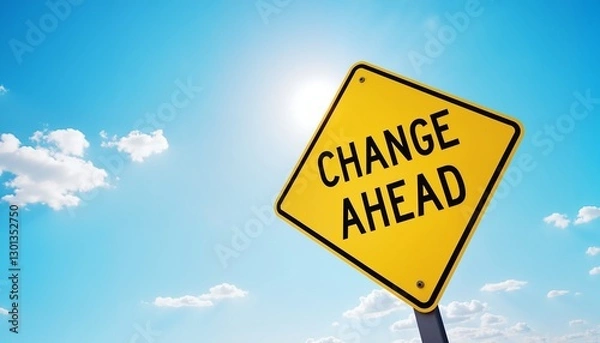 Fototapeta Yellow road sign with Change Ahead message, blue sky background, concept of change