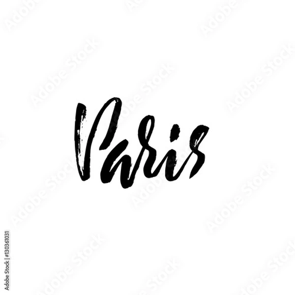 Fototapeta Handwritten lettering poster for your design. Creative typography. Hand drawn greeting card with text Paris. Vector illustration