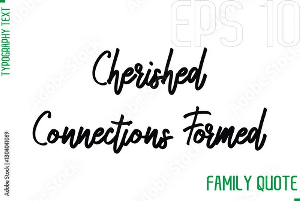 Fototapeta Cherished Connections Formed  -Typography Vector Text Calligraphy Family Quote
