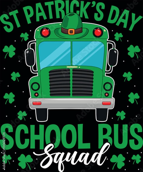 Obraz St. Patrick's Day School Bus Squad School Bus Driver T-Shirt design
