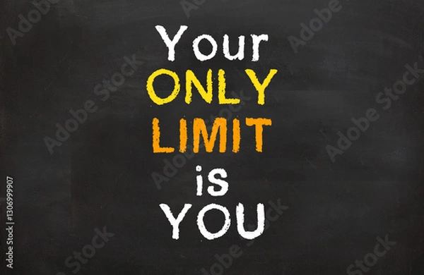 Obraz Your Only Limit is You