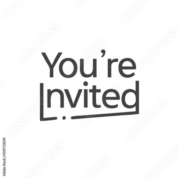 Fototapeta "You're Invited" Typography Icon for Event Invitations, Party Announcements, Gathering Notices and Social Occasion Graphics