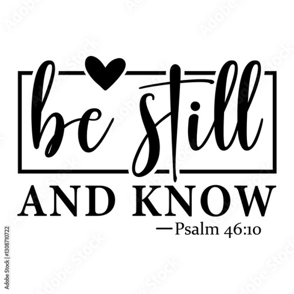Obraz Be still and know Svg