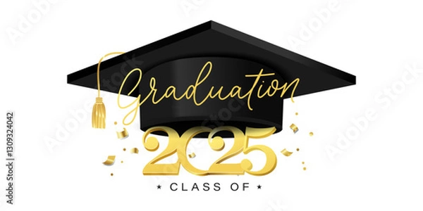 Obraz Congrats Graduates vector concept.Class of 2025 design for graduation ceremony invitation, party, high school or college yearbook. Gold typography letters, flying confetti and academic cap on white