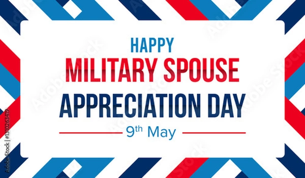 Obraz Happy Military Spouse Appreciation Day poster with Border and Text, Background. Military spouse day is Celebrated in the United States on 9th May.