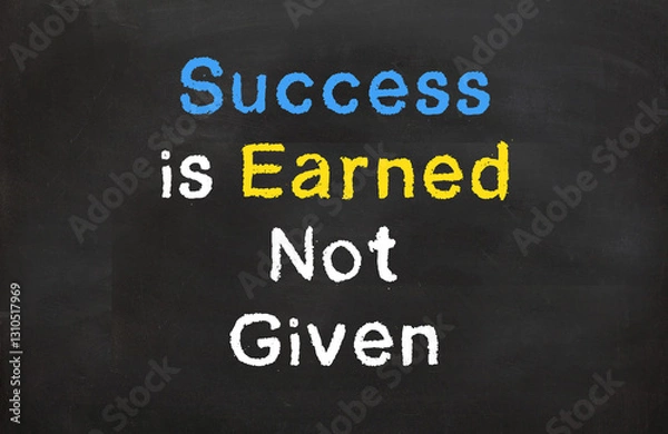 Obraz Success is Earned Not Given