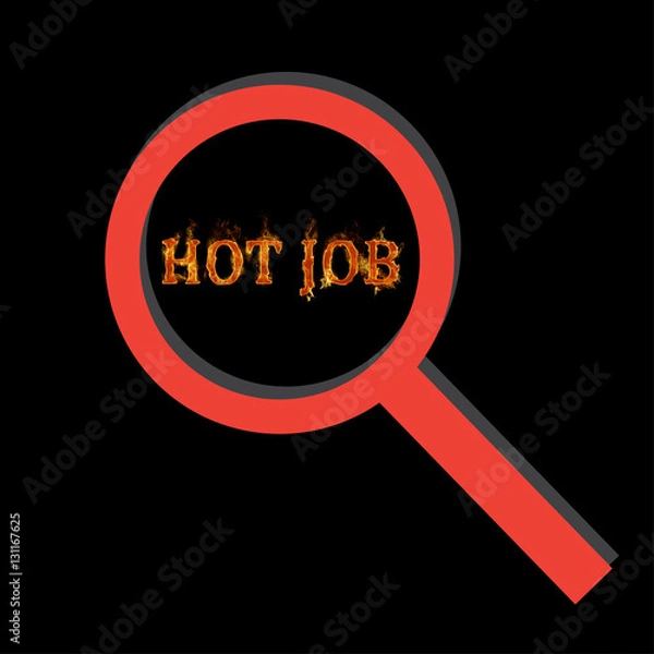 Fototapeta Hot Job text with Fire effect in Searching - for business recruitment / job search / talent acquisition
