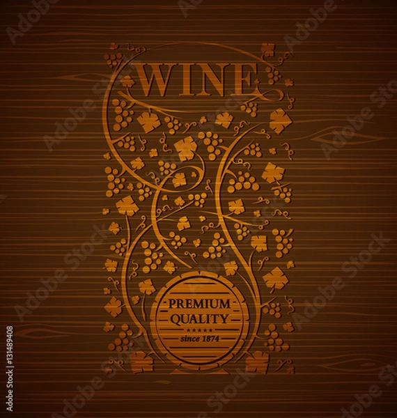 Obraz Vector wine emblem with grape bunches and grape leaves on a wooden background