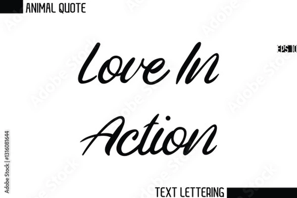Fototapeta Love In Action  Stylish Vector Typography Text Animal Saying