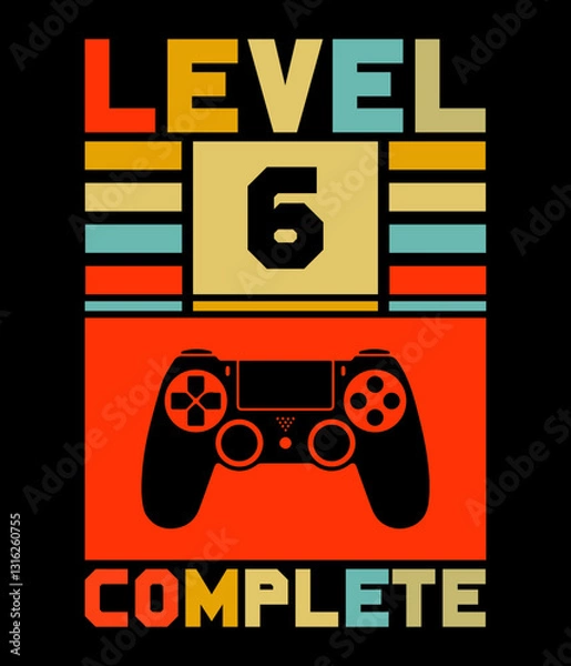 Fototapeta Level 6 complete - Custom Printable Design Cut File for Cricut and Silhouette – Instant Download for DIY Projects