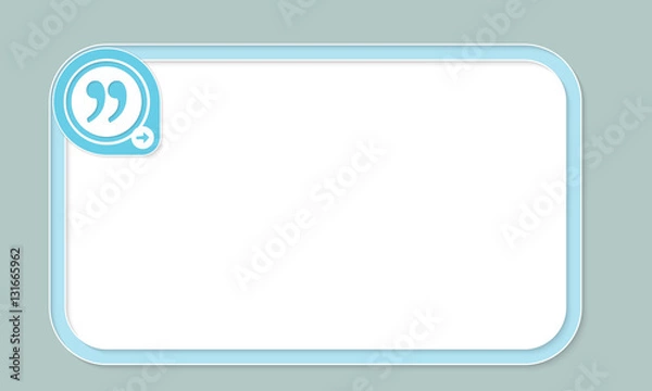 Obraz Blue text frame for your text and quotation mark