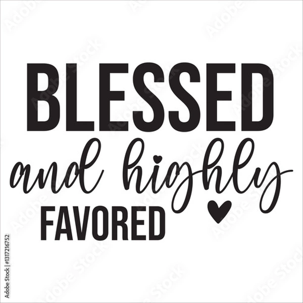 Obraz blessed and highly favored