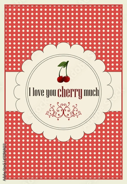 Obraz A horizontal card for st.Valentine's day with greeting I love you cherry much
