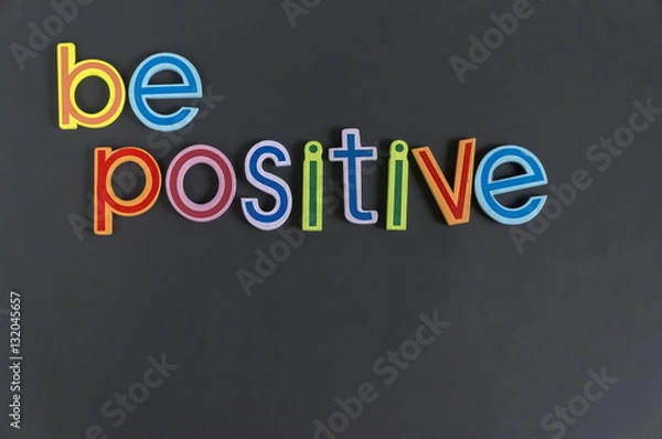 Fototapeta Be positive, do not negative, colorful words on blackboard