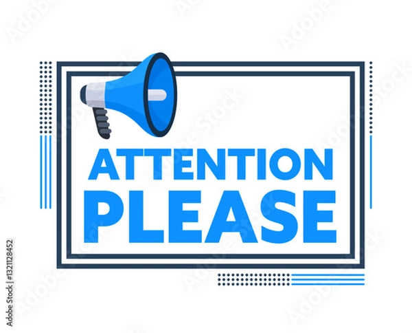 Fototapeta Megaphone making attention please announcement inside a frame